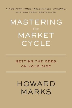 51m-wSMbaJL._SL1500_.jpg Mastering The Market Cycle: Getting the Odds on Your Side
