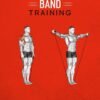 Resistance band Training: A Resistance Bands Book For Exercise At Home Or On The Go. (Weight training & resistance workouts)