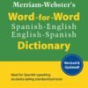 Merriam-Webster's Word-for-Word Spanish-English Dictionary (Multilingual, English and Spanish Edition)