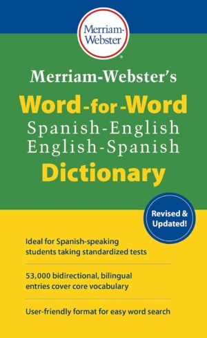 71LNNnqrZFL._SL1500_.jpg Merriam-Webster's Word-for-Word Spanish-English Dictionary (Multilingual, English and Spanish Edition)