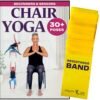 Chair Yoga for Seniors & Beginners + Band. 30+ Yoga Poses suitable for all levels beginner chair yoga for seniors over 60 DVD for weight loss chair yoga for weight loss chair exercises for seniors DVD